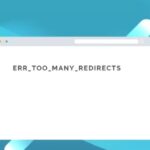 Cómo arreglar el error ERR_TOO_MANY_REDIRECTS en WordPress
