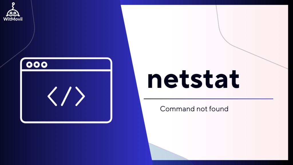 How to Resolve netstat: command not found