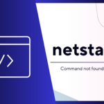 How to Resolve netstat: command not found